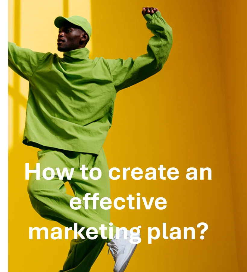 How to create an effective marketing plan?